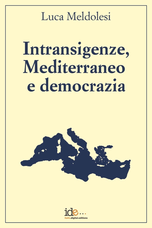 Copertina di Intransigenze, Mediterraneo e democrazia